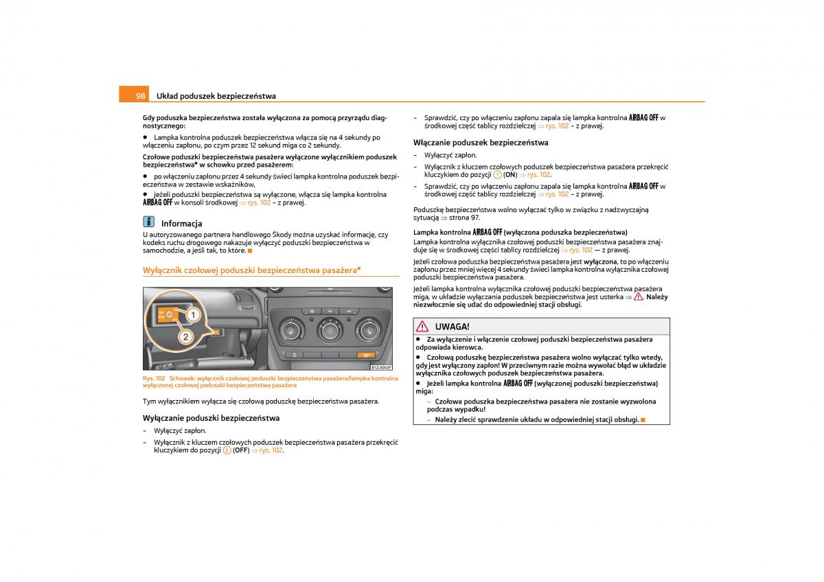 Skoda Octavia II instrukcja obslugi / page 99