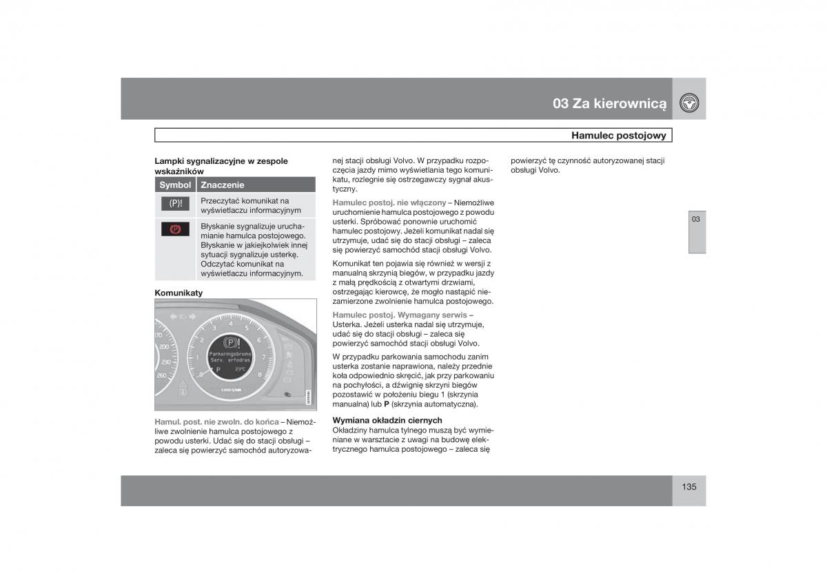 Volvo V70 XC70 III instrukcja obslugi / page 136