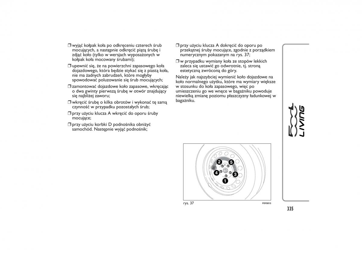 Fiat 500L instrukcja obslugi / page 339