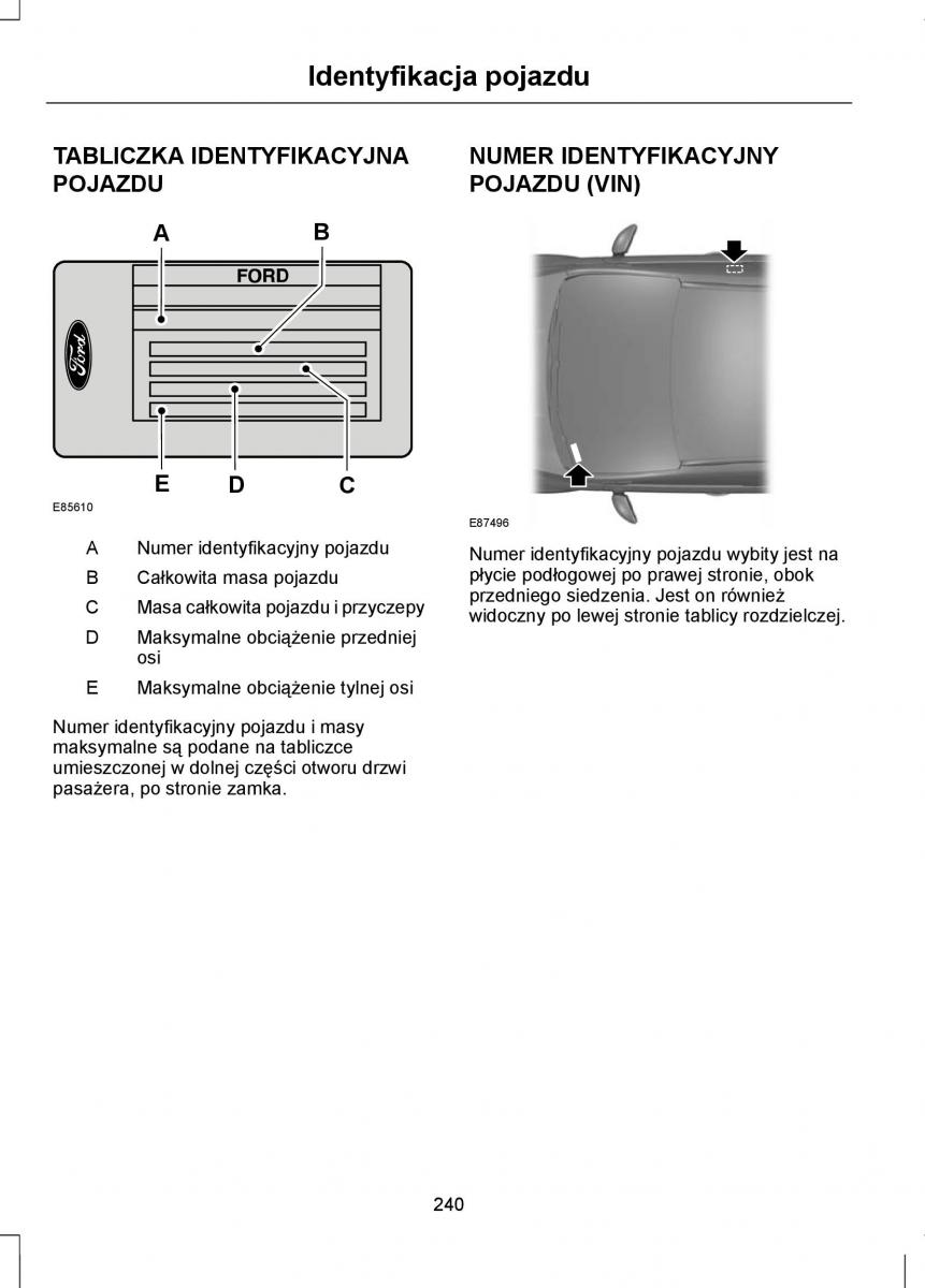 Ford Mondeo IV 4 instrukcja obslugi / page 242