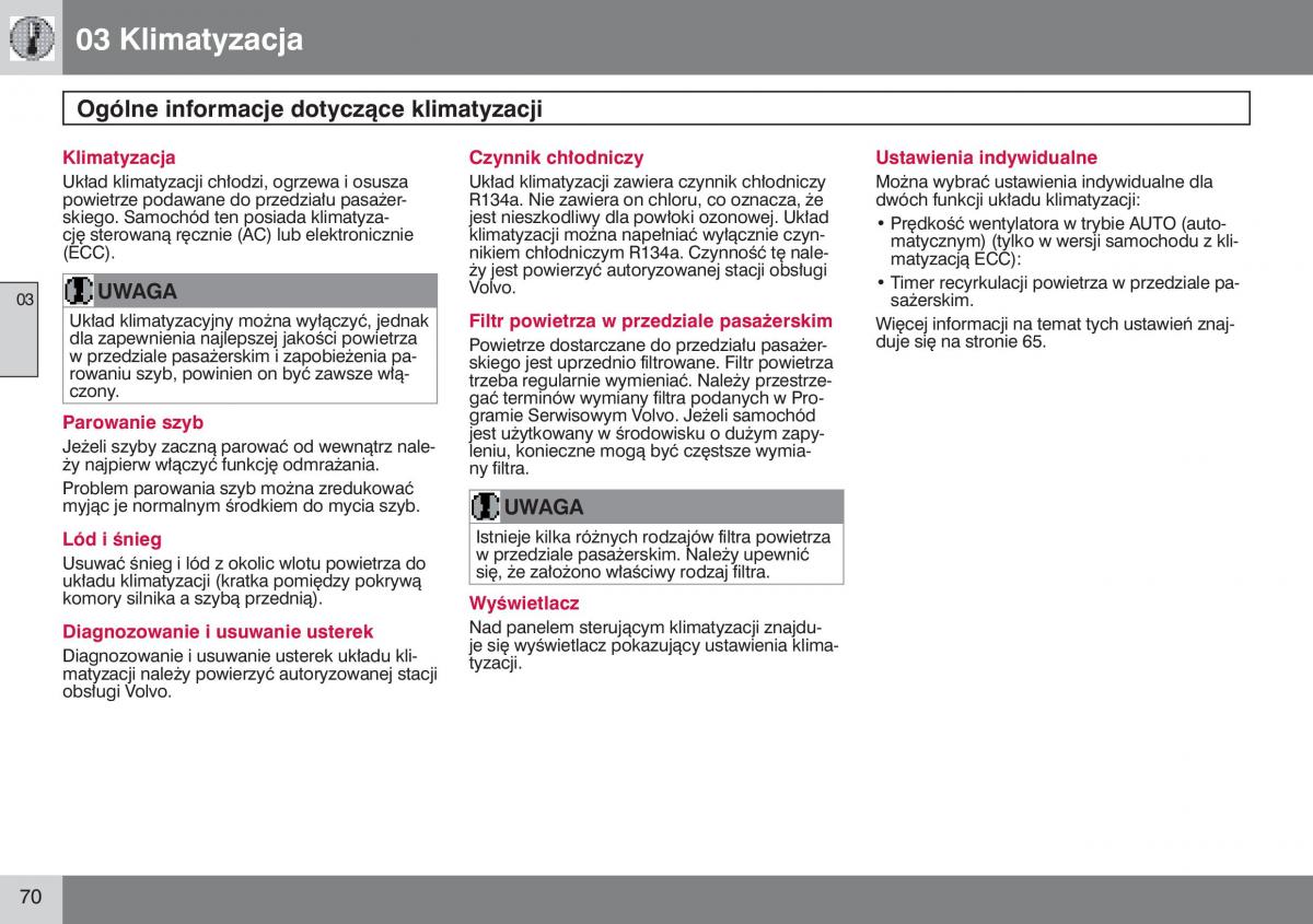 manual  Volvo S40 II instrukcja / page 71