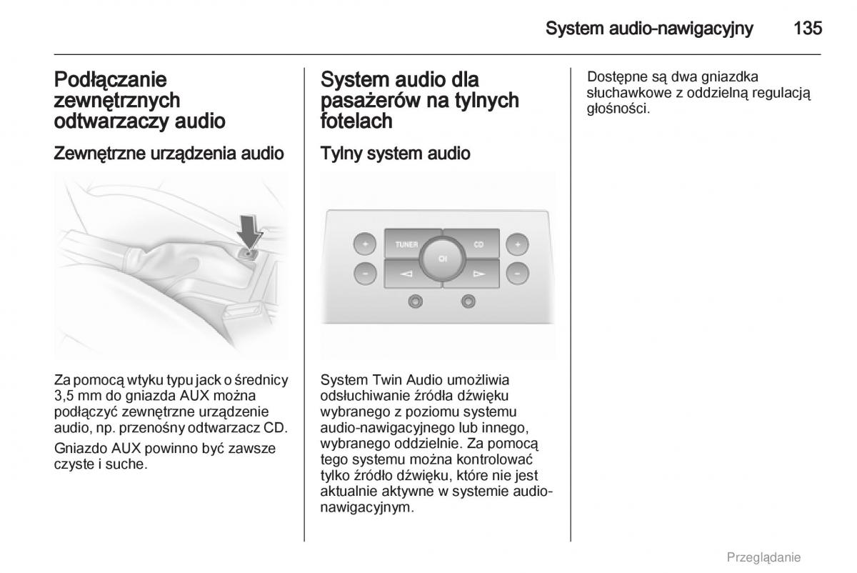 manual  Opel Astra H III 3 instrukcja / page 135