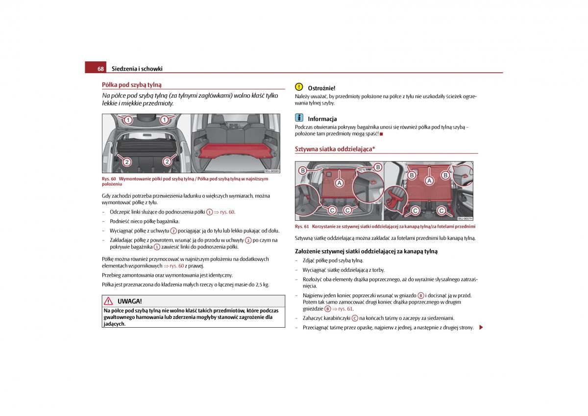 Skoda Roomster instrukcja obslugi / page 70