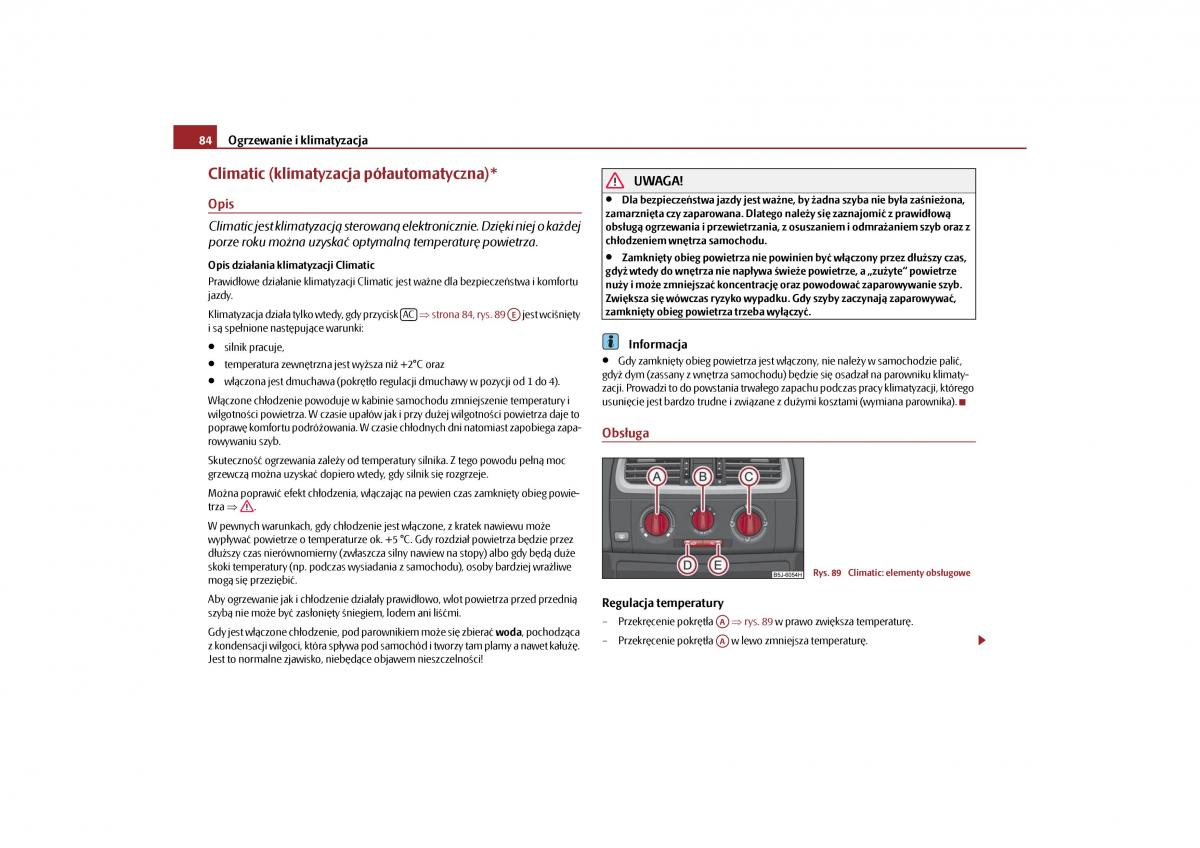 Skoda Roomster instrukcja obslugi / page 86