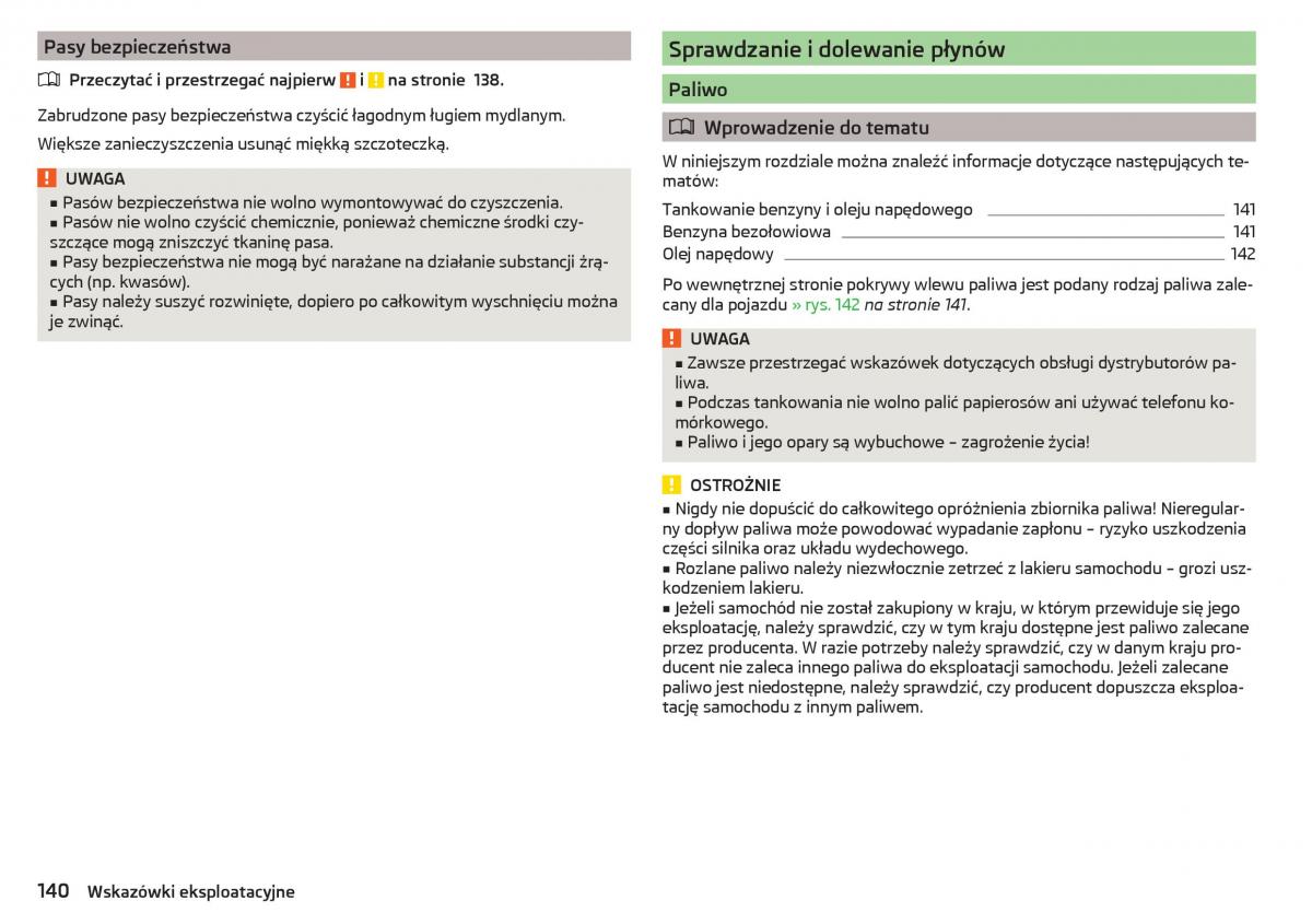 Skoda Rapid instrukcja obslugi / page 142