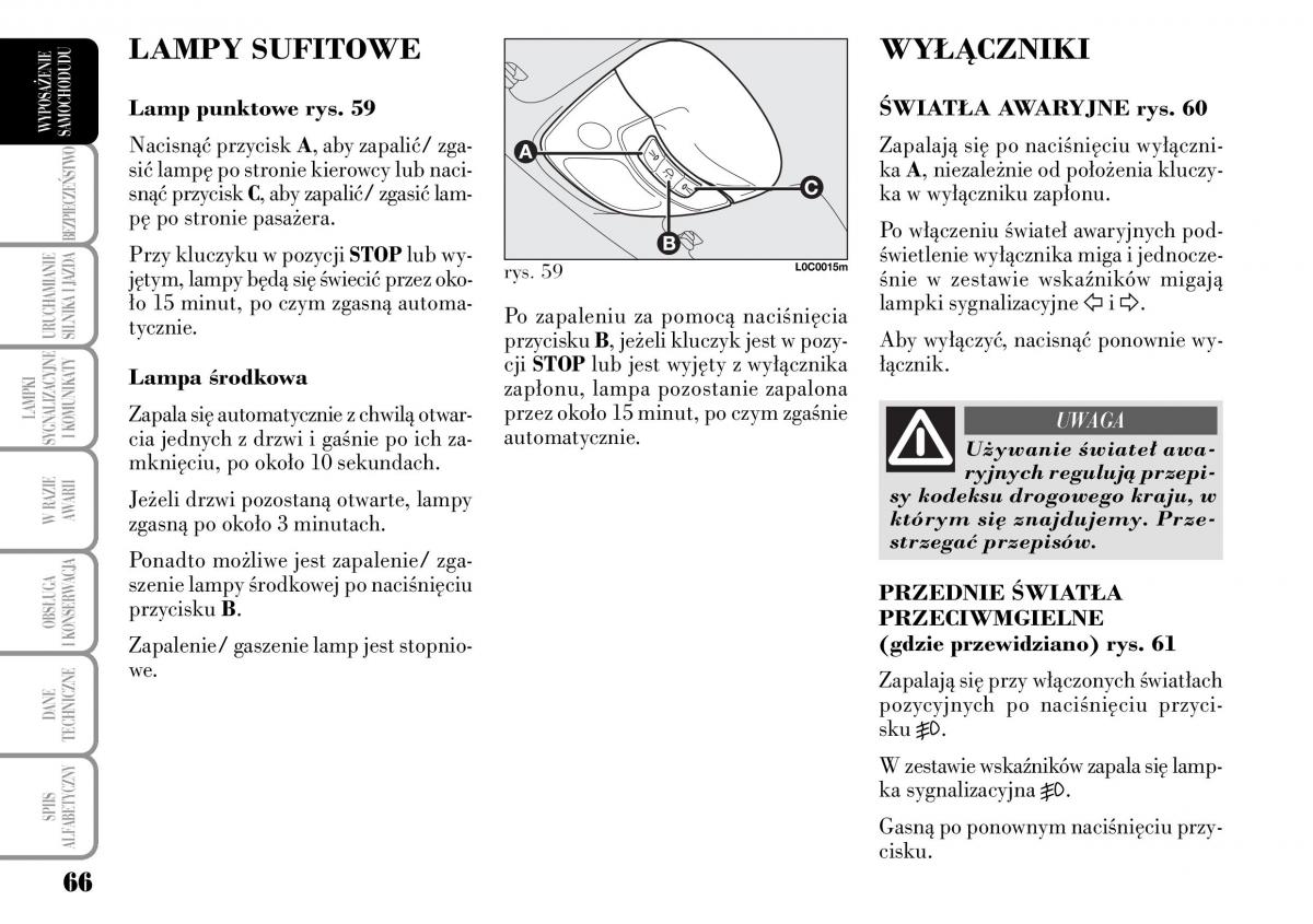 Lancia Ypsilon I 1 instrukcja obslugi / page 68