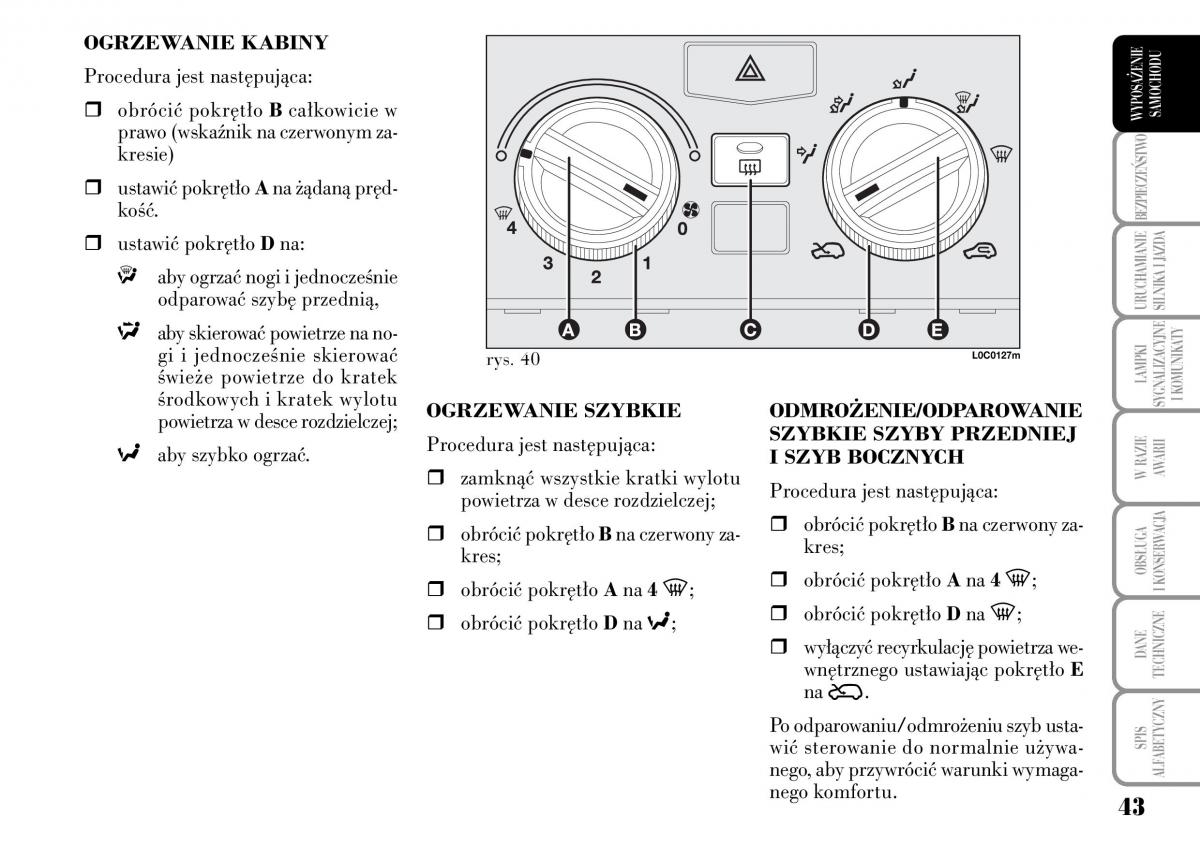 Lancia Ypsilon I 1 instrukcja obslugi / page 45