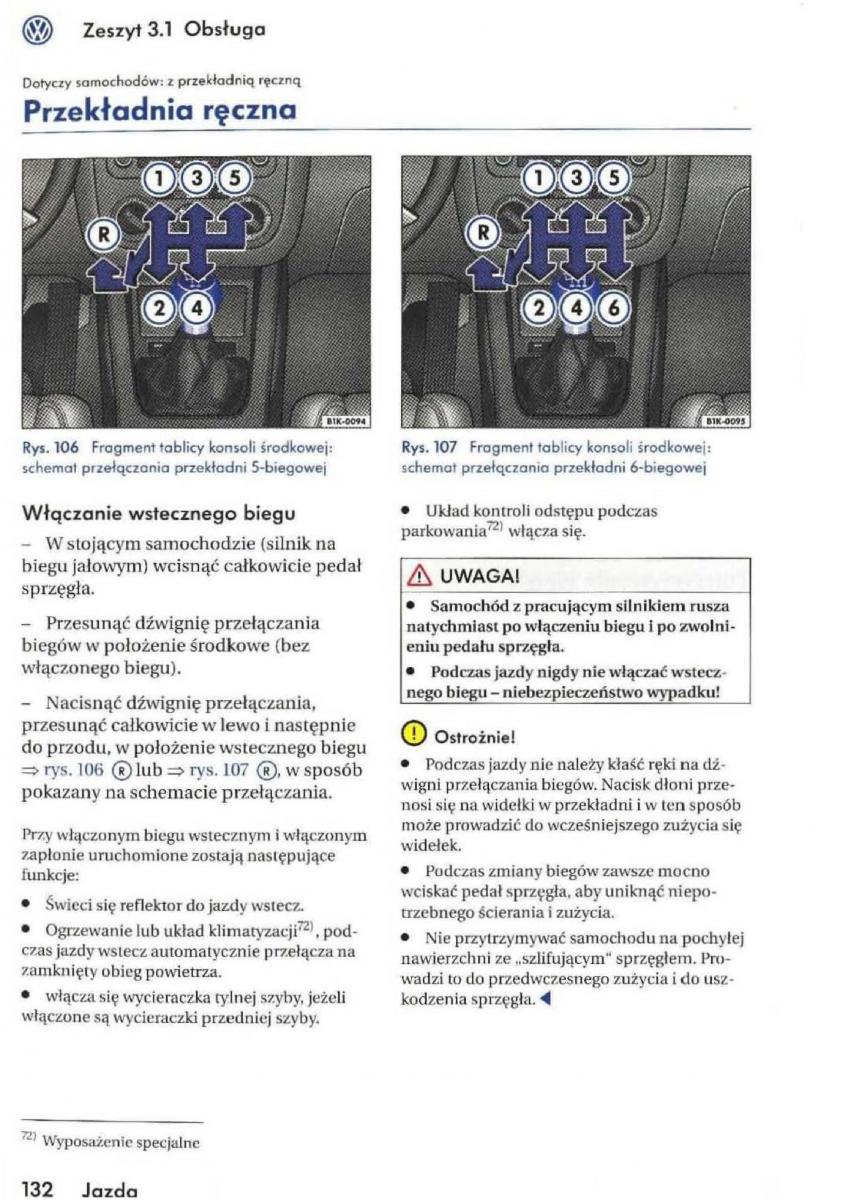 VW Golf V 5 Rabbit instrukcja obslugi / page 134