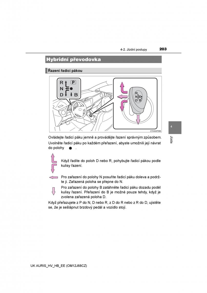 Toyota Auris Hybrid II 2 navod k obsludze / page 203