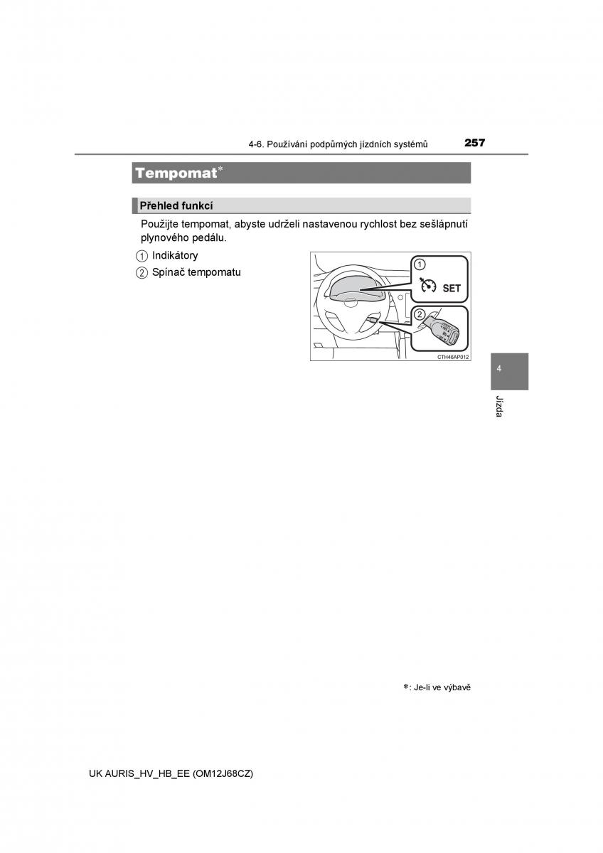 Toyota Auris Hybrid II 2 navod k obsludze / page 257