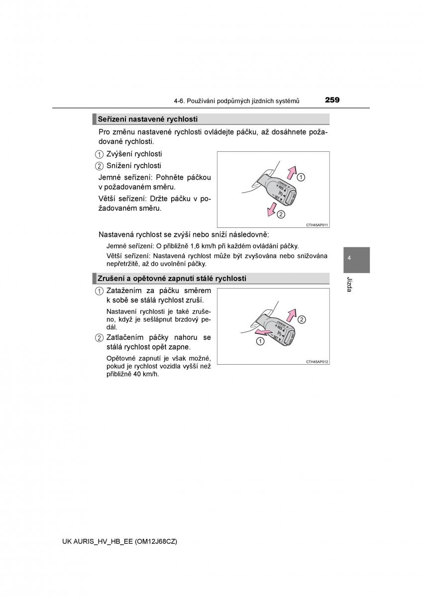 Toyota Auris Hybrid II 2 navod k obsludze / page 259