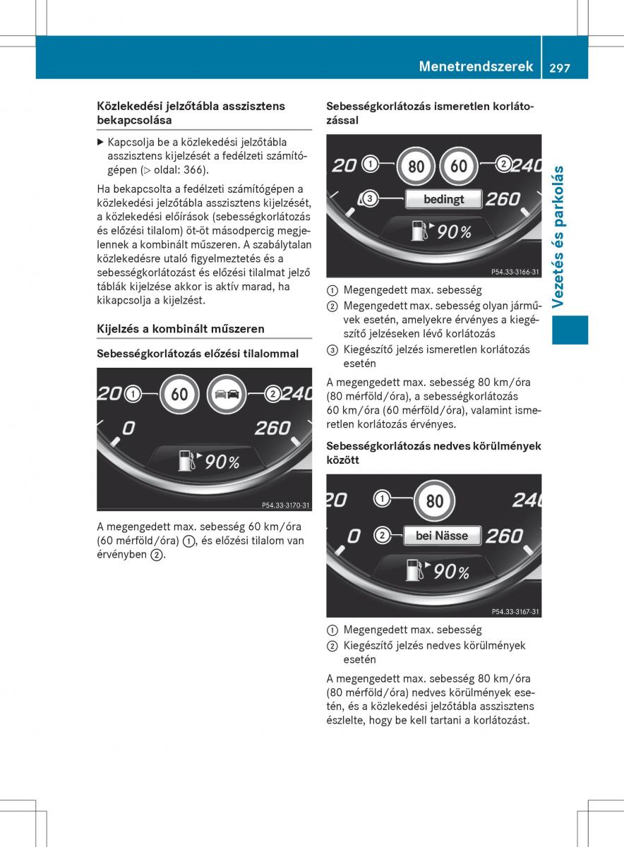 Mercedes Benz S Class W222 kezelesi utmutato / page 299