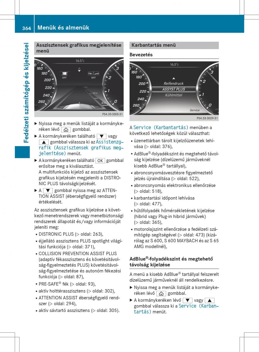 Mercedes Benz S Class W222 kezelesi utmutato / page 366