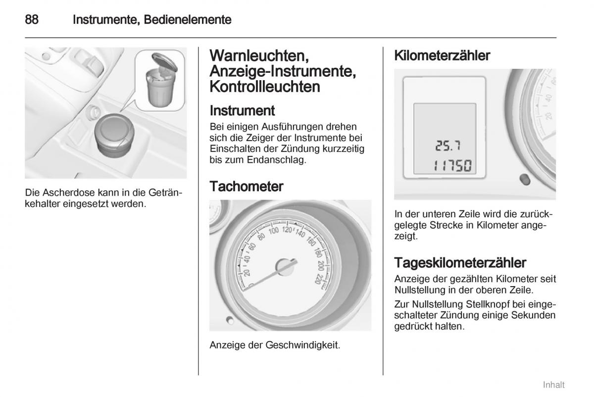 Opel Meriva II 2 B Chevrolet Meriva Vauxhall Meriva Handbuch / page 89