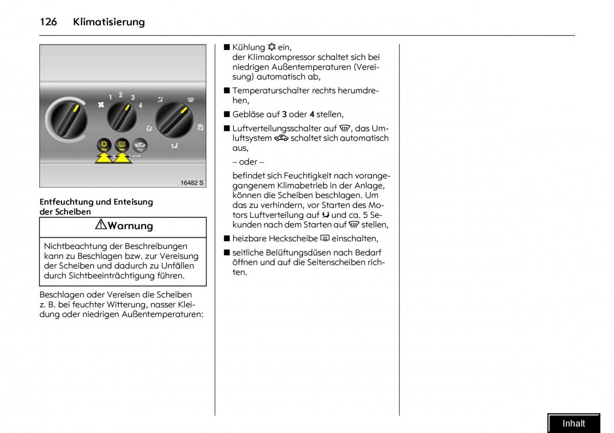 Opel Meriva I 1 A Chevrolet Meriva Vauxhall Meriva Handbuch / page 128