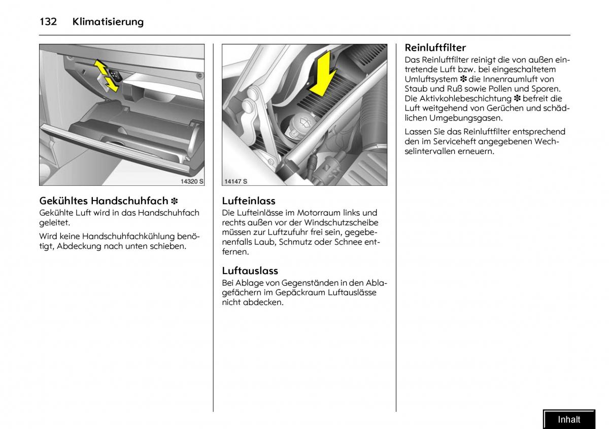 Opel Meriva I 1 A Chevrolet Meriva Vauxhall Meriva Handbuch / page 134