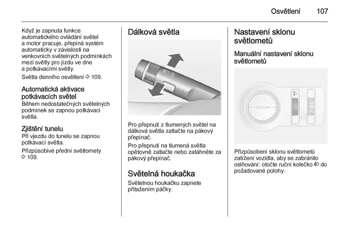 Opel Mokka navod k obsludze / page 109