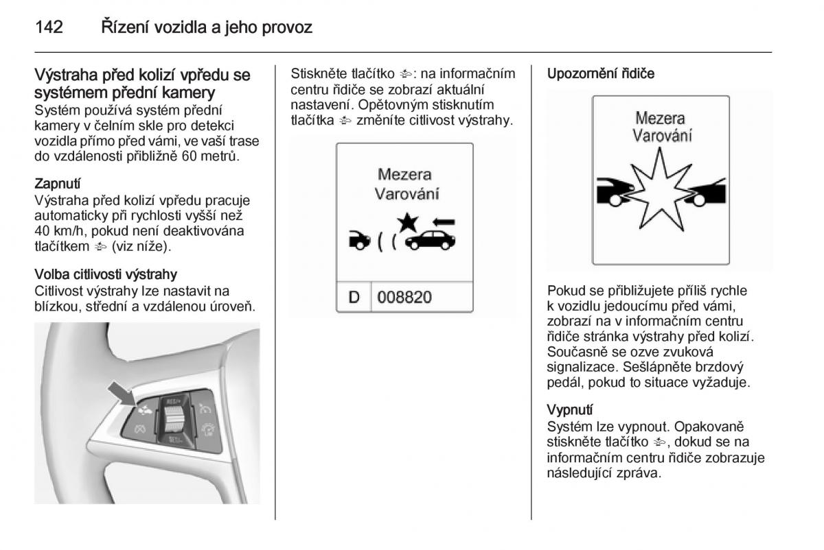 Opel Mokka navod k obsludze / page 144