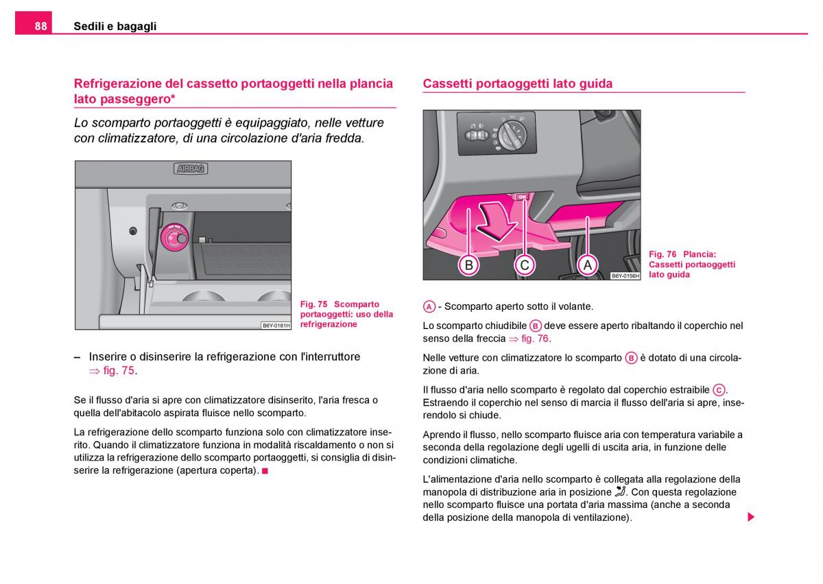 Skoda Fabia I 1 manuale del proprietario / page 89