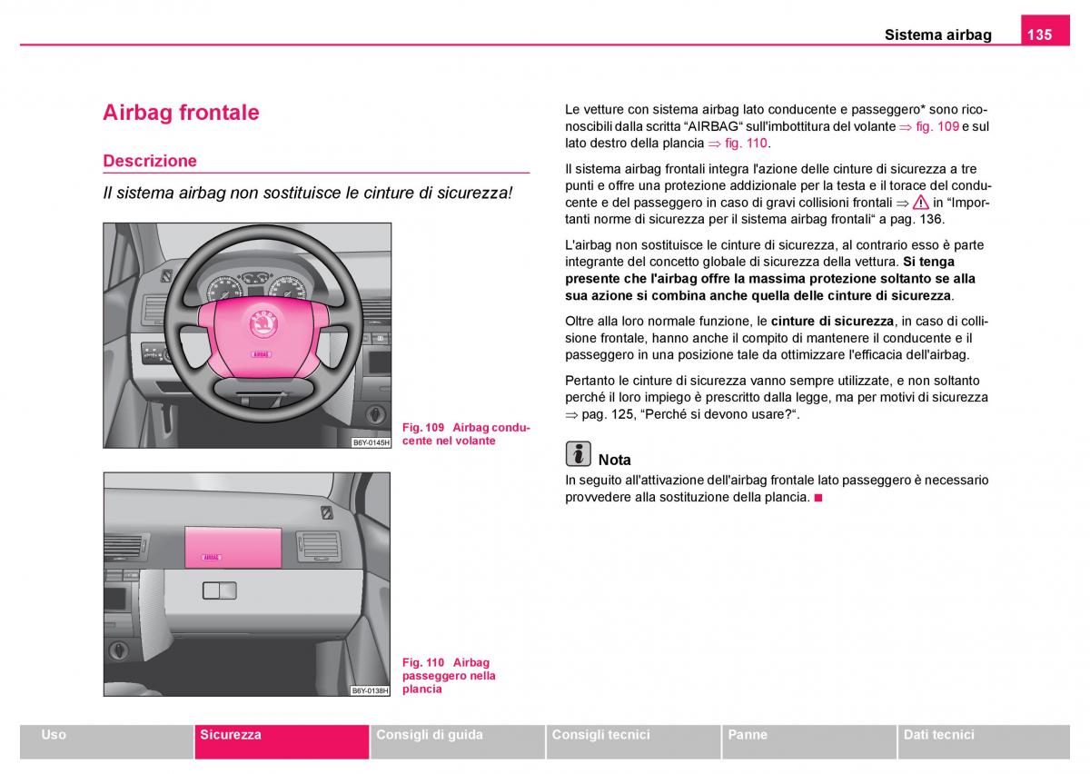 Skoda Fabia I 1 manuale del proprietario / page 136