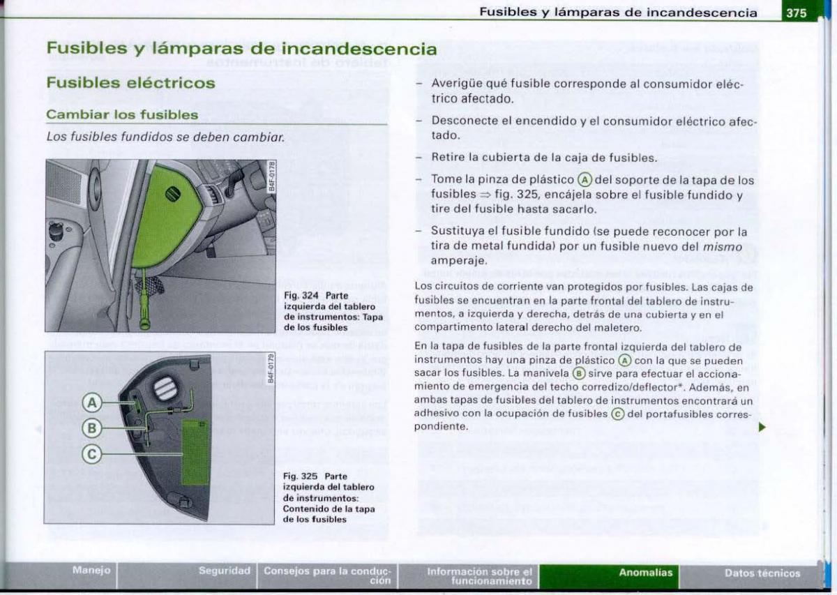 Audi A6 C6 manual del propietario / page 377