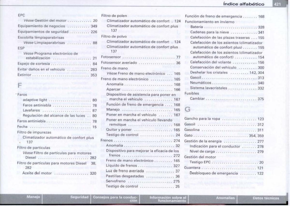 Audi A6 C6 manual del propietario / page 423