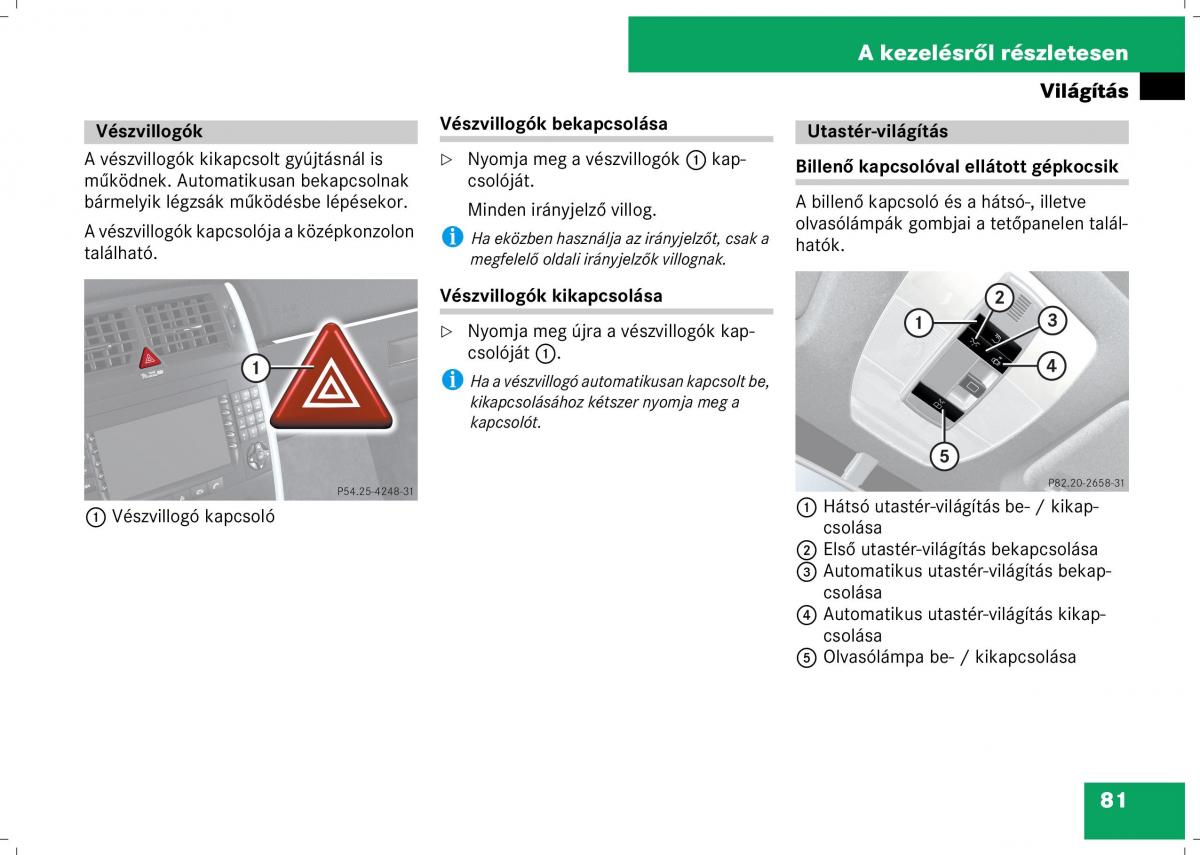 Mercedes Benz B Class W245 Kezelesi utmutato / page 83