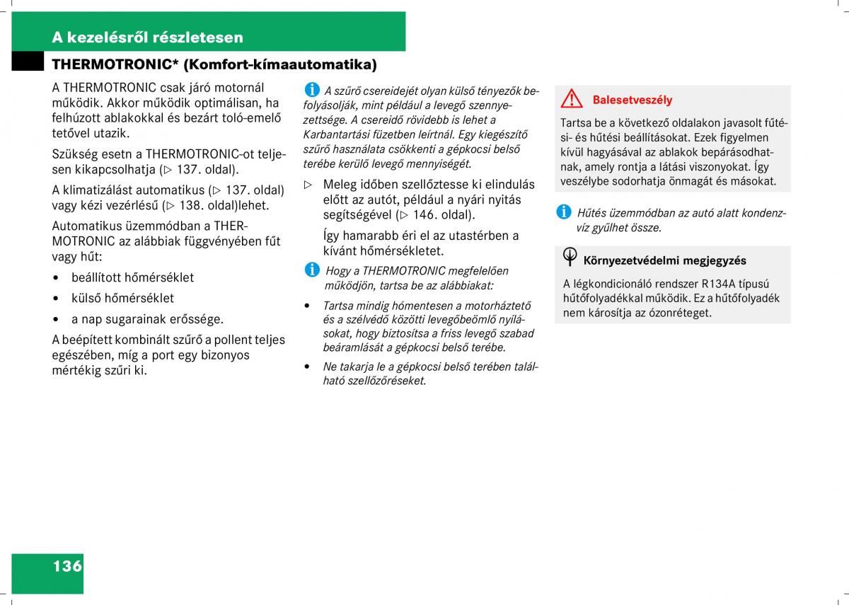 Mercedes Benz B Class W245 Kezelesi utmutato / page 138