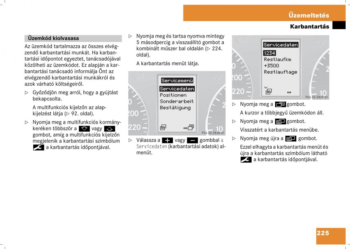 Mercedes Benz B Class W245 Kezelesi utmutato / page 227