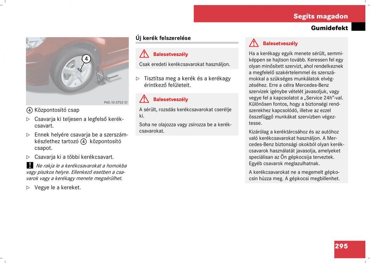 Mercedes Benz B Class W245 Kezelesi utmutato / page 297