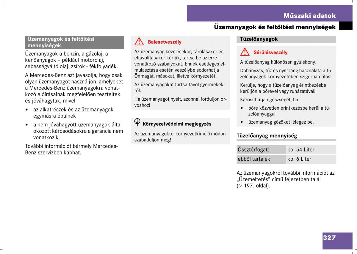 Mercedes Benz B Class W245 Kezelesi utmutato / page 329