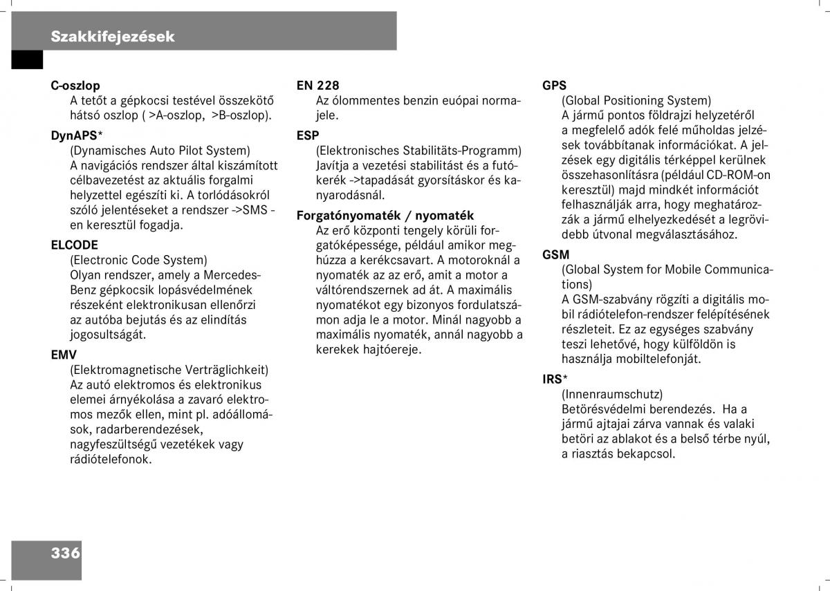 Mercedes Benz B Class W245 Kezelesi utmutato / page 338