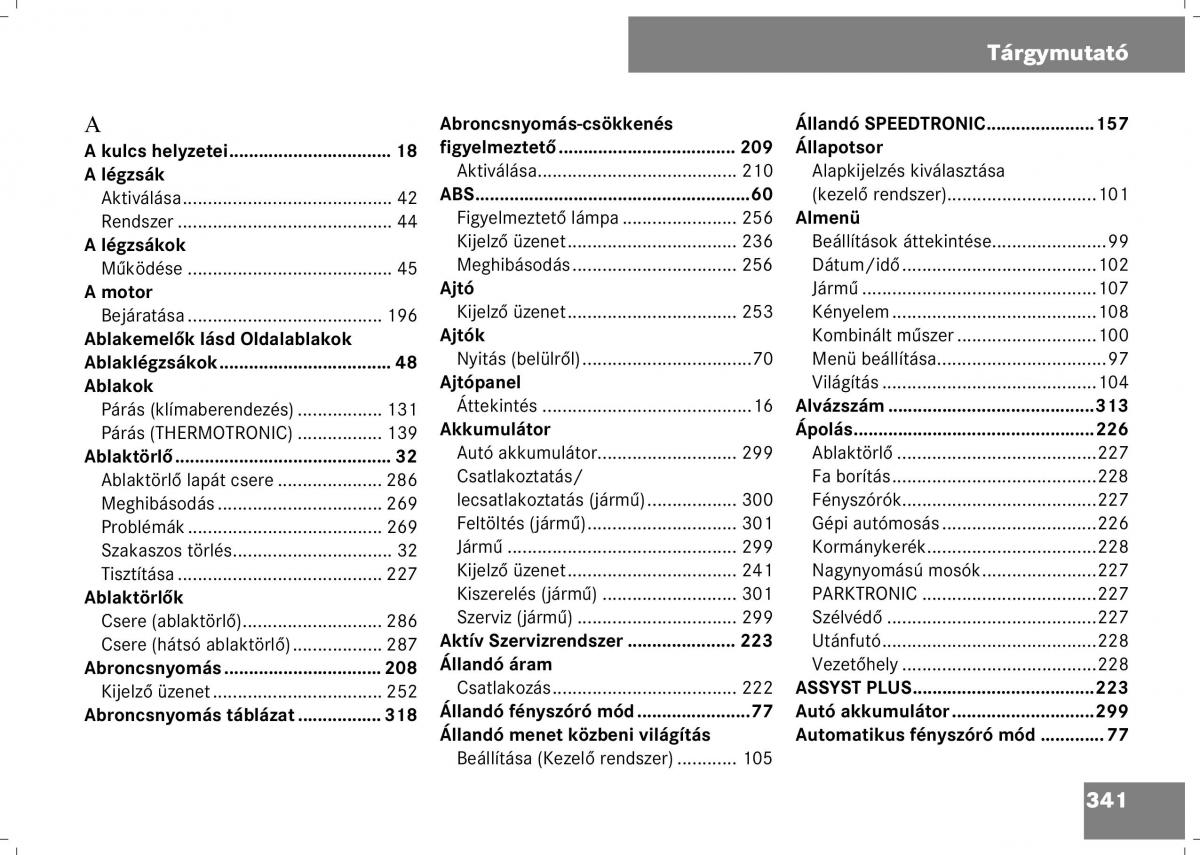 Mercedes Benz B Class W245 Kezelesi utmutato / page 343