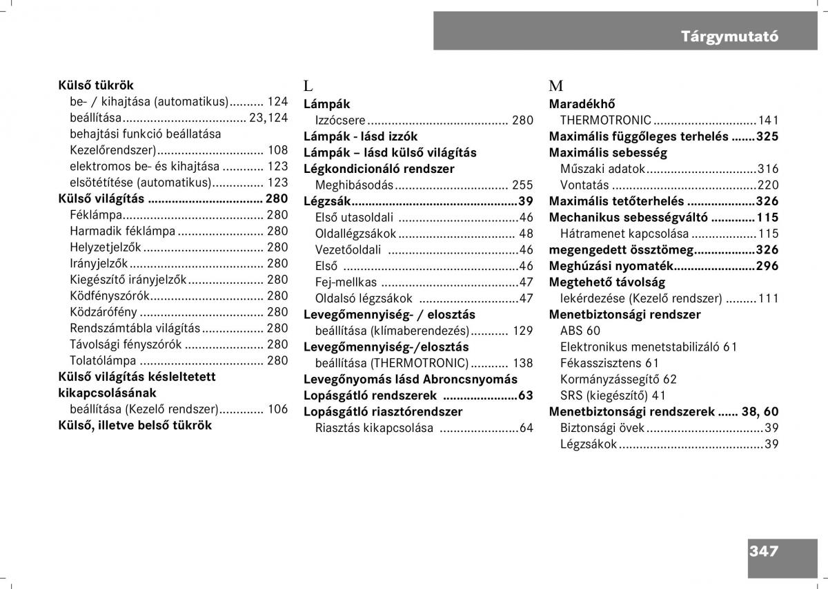 Mercedes Benz B Class W245 Kezelesi utmutato / page 349