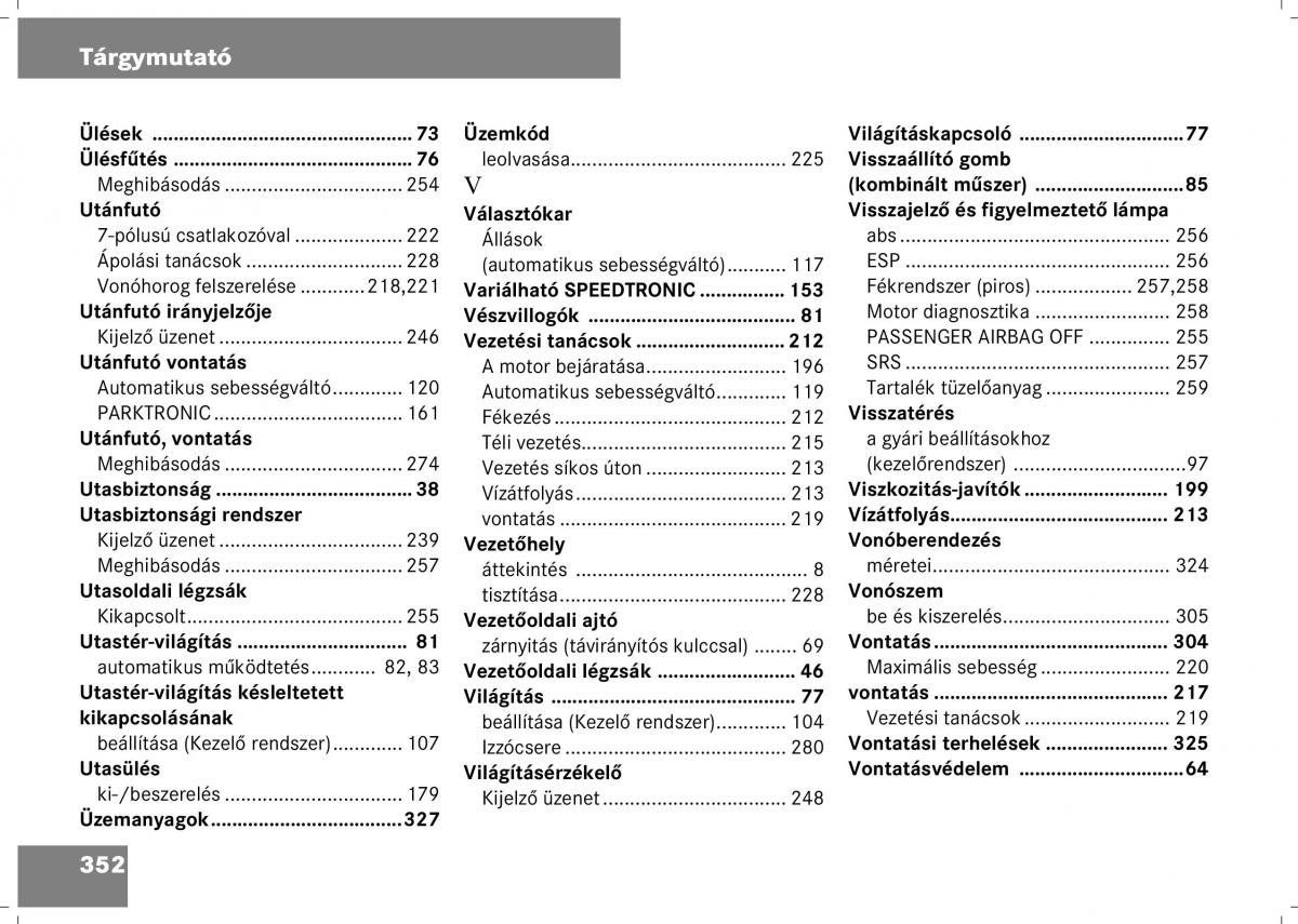 Mercedes Benz B Class W245 Kezelesi utmutato / page 354