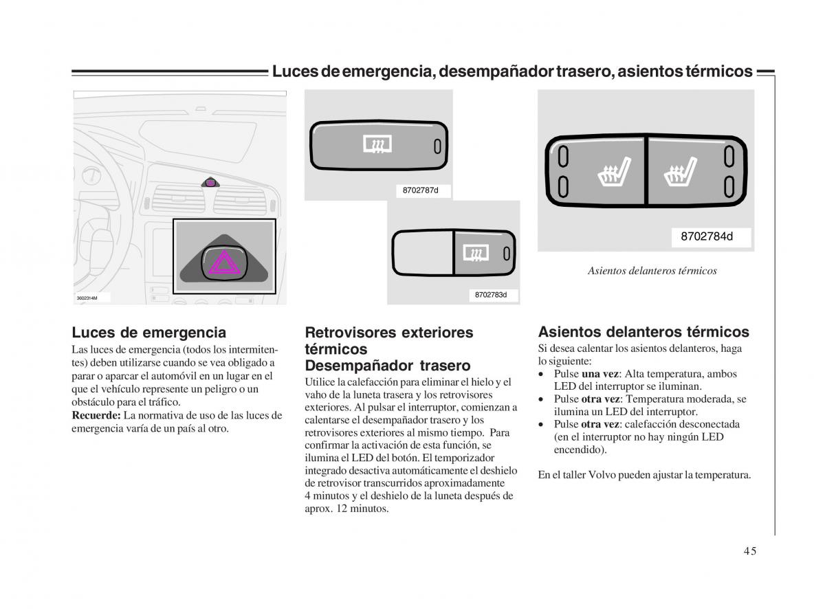 Volvo V70 II 2 manual del propietario / page 46