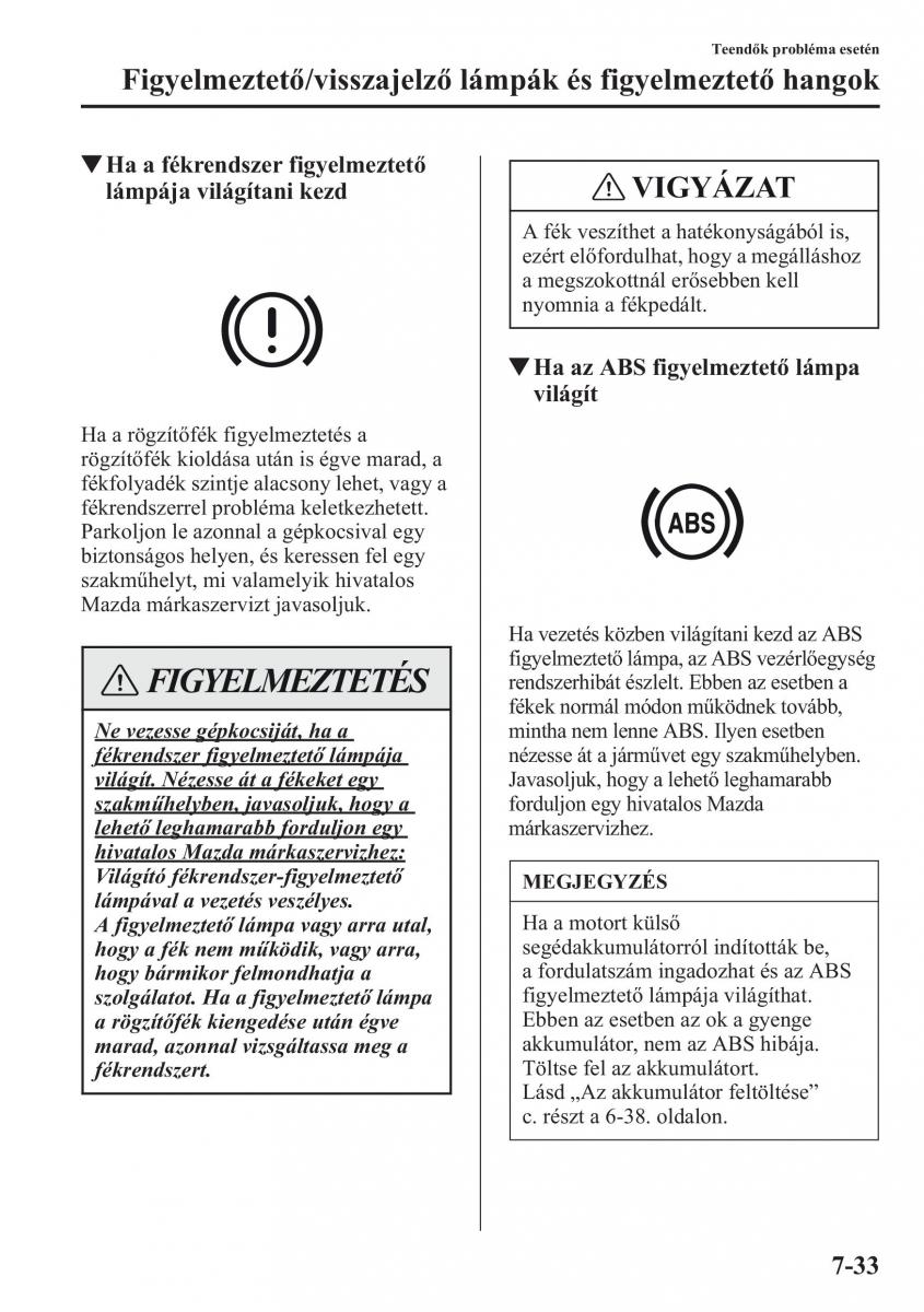 Mazda CX 5 Kezelesi utmutato / page 530