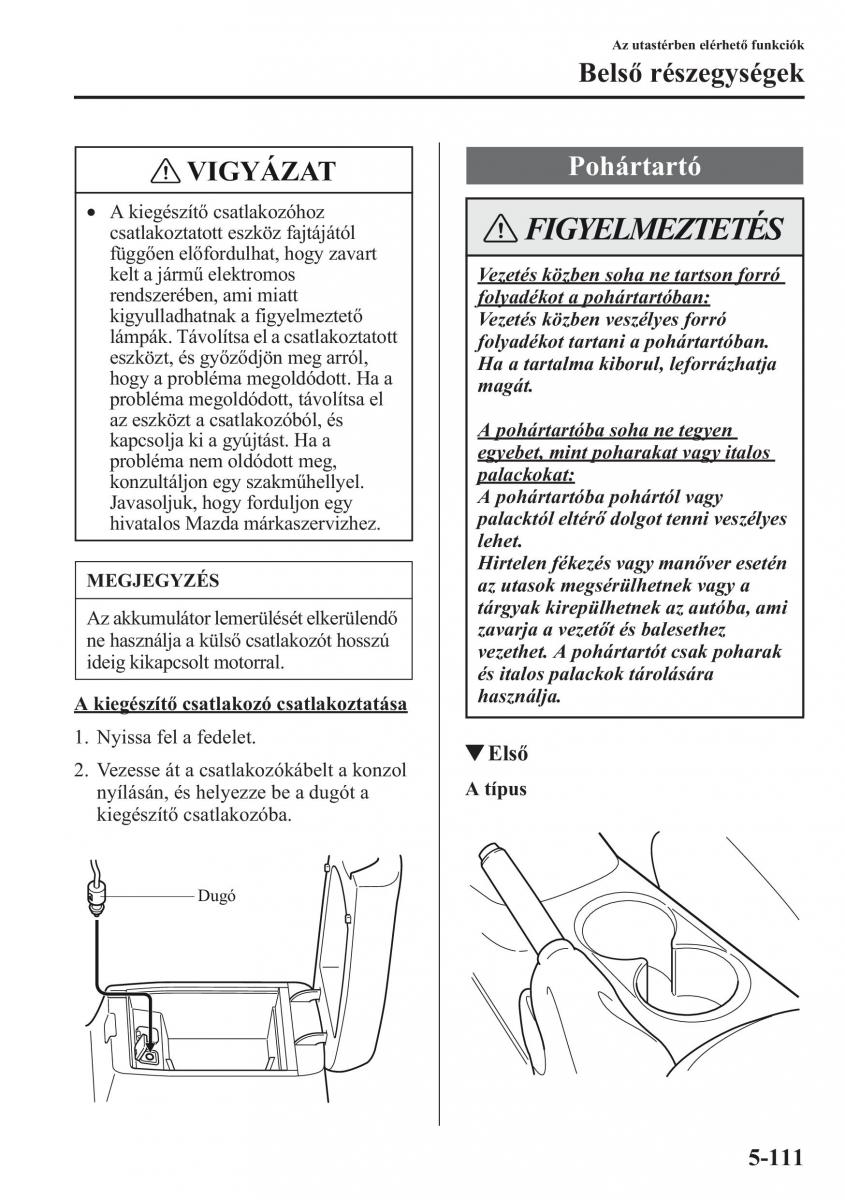 Mazda CX 5 Kezelesi utmutato / page 418