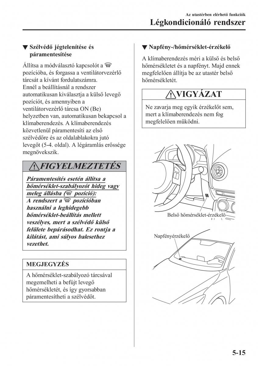 Mazda 2 Demio Kezelesi utmutato / page 322