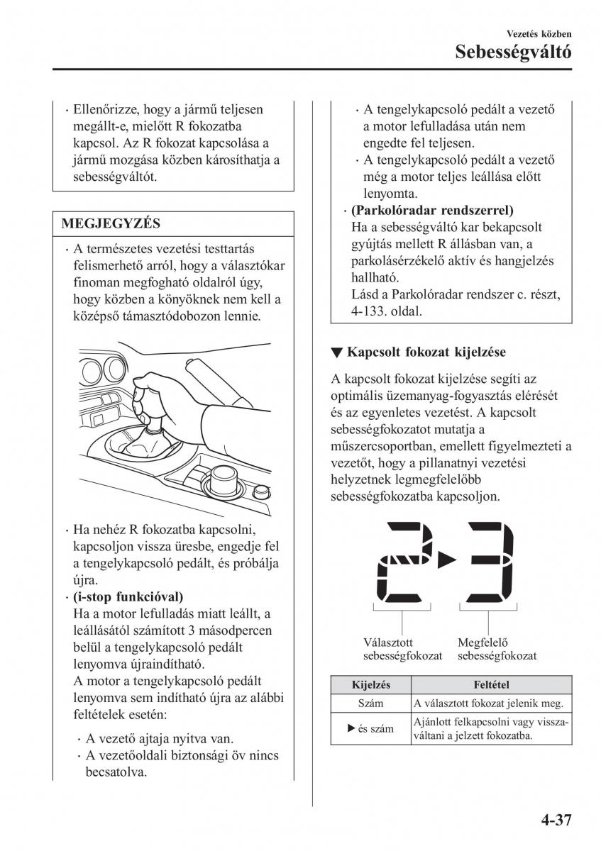 Mazda MX 5 Miata ND IV 4 Kezelesi utmutato / page 168