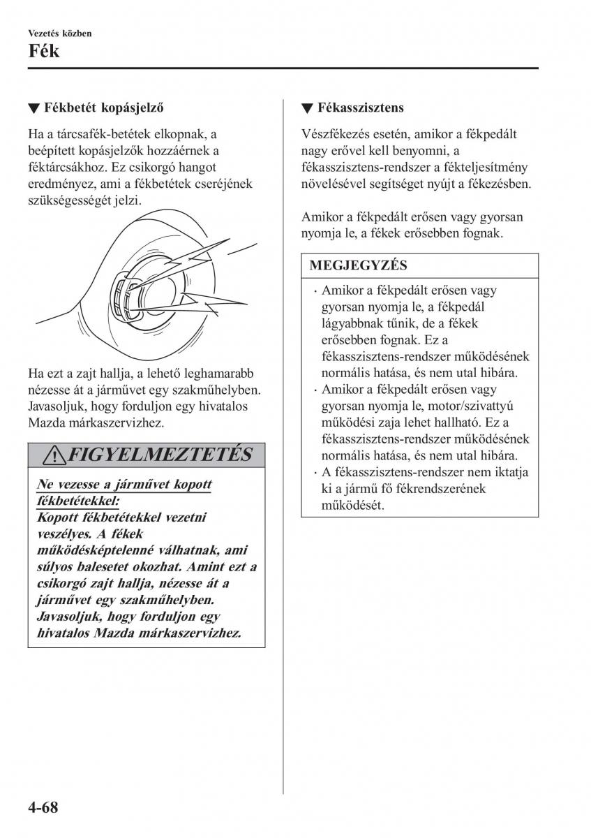 Mazda MX 5 Miata ND IV 4 Kezelesi utmutato / page 199