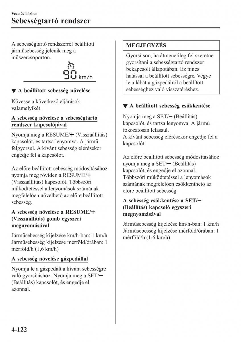 Mazda MX 5 Miata ND IV 4 Kezelesi utmutato / page 253