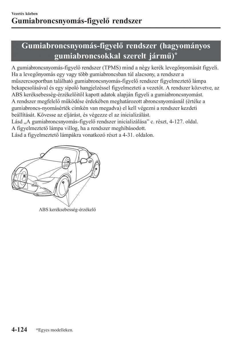 Mazda MX 5 Miata ND IV 4 Kezelesi utmutato / page 255