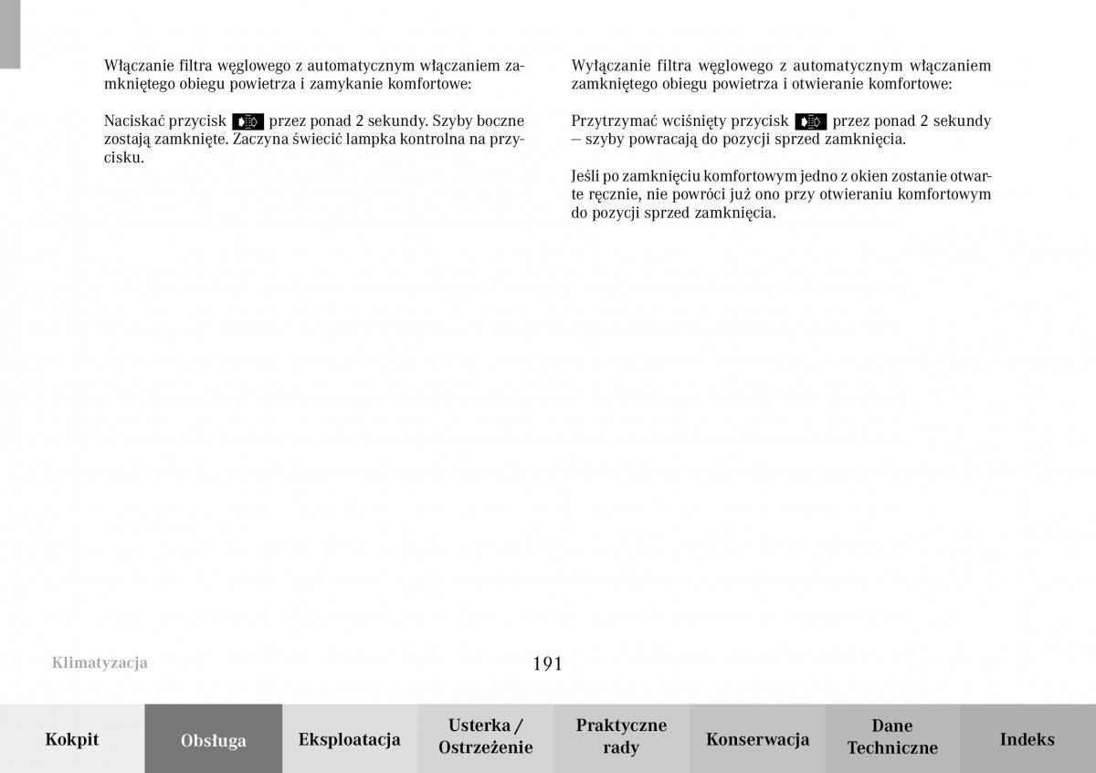 Mercedes Benz C Class W203 Sportcoupe instrukcja obslugi / page 191