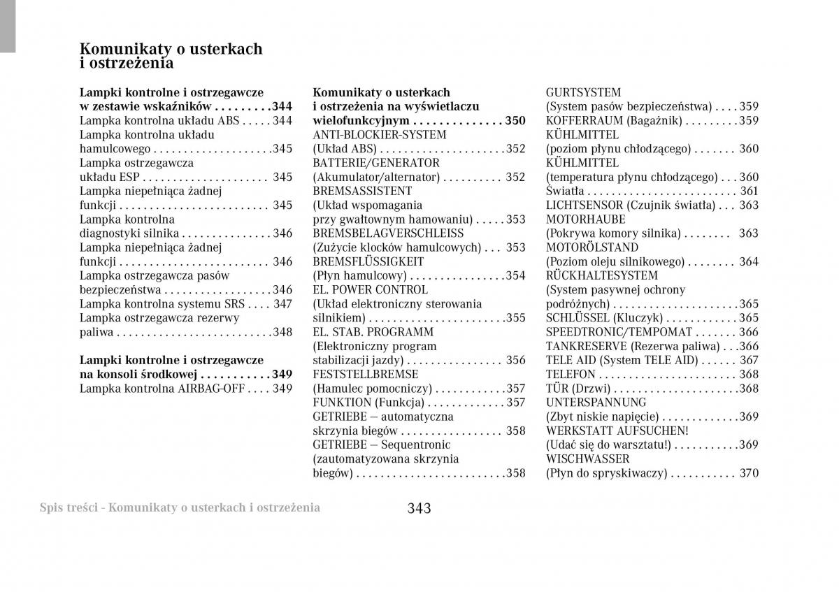 Mercedes Benz C Class W203 Sportcoupe instrukcja obslugi / page 343