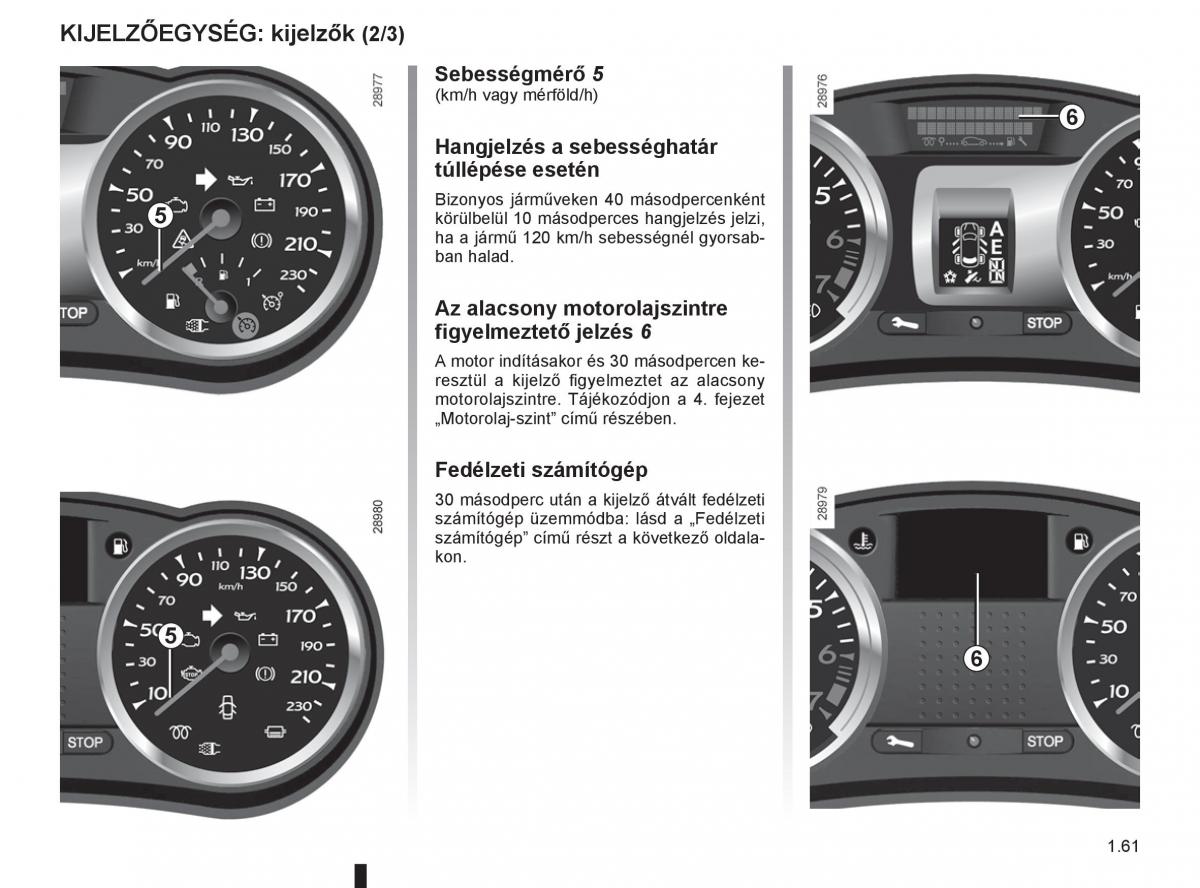 Renault Clio III 3 Kezelesi utmutato / page 67