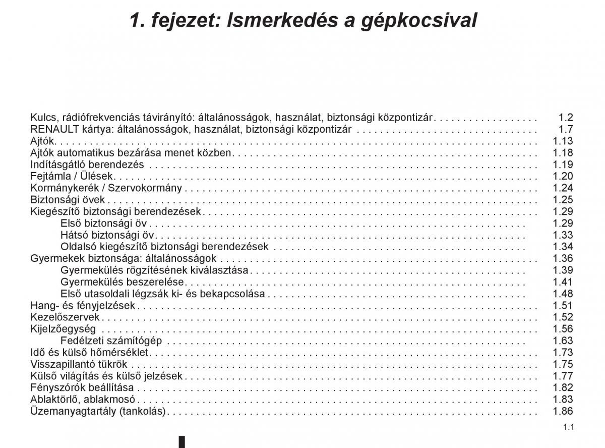 Renault Clio III 3 Kezelesi utmutato / page 7