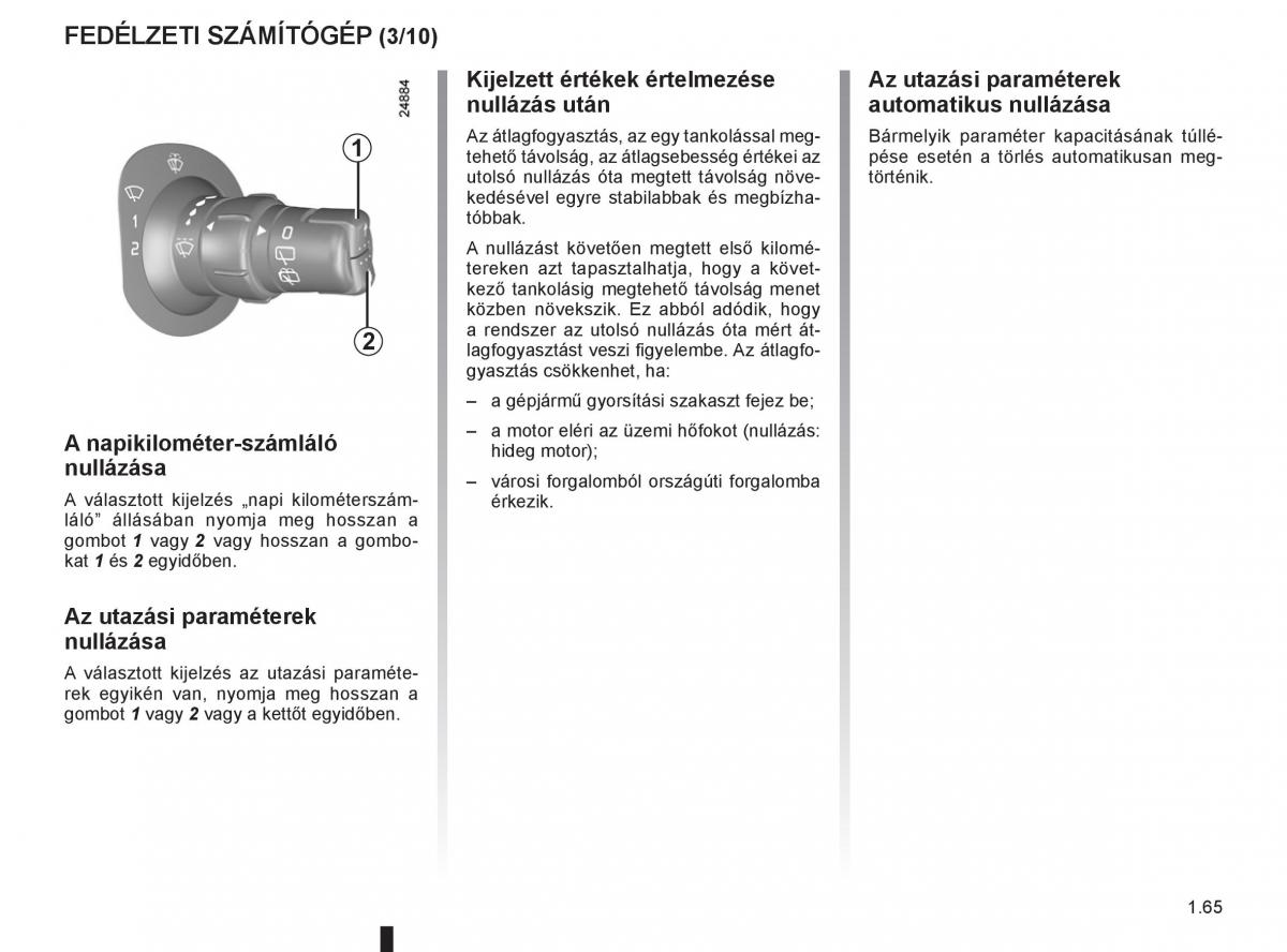 Renault Clio III 3 Kezelesi utmutato / page 71