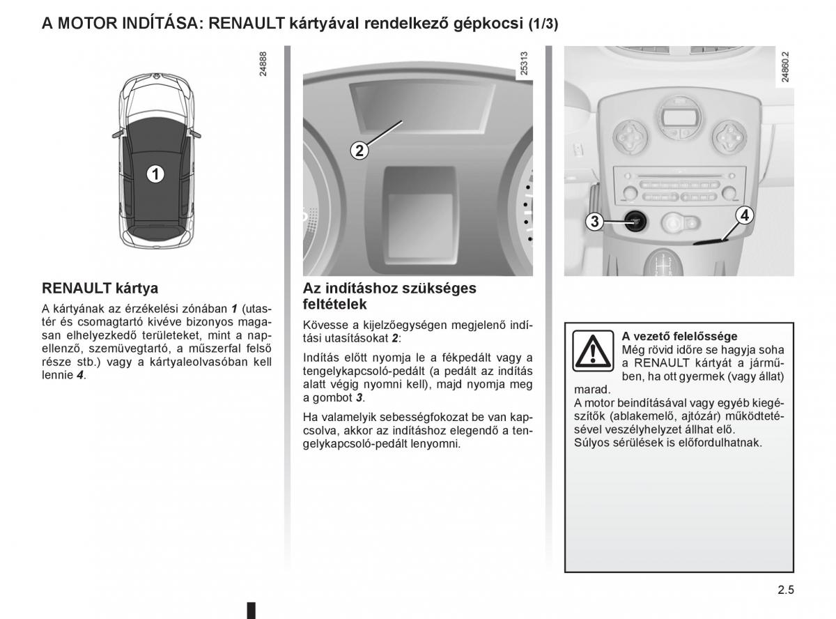 Renault Clio III 3 Kezelesi utmutato / page 99