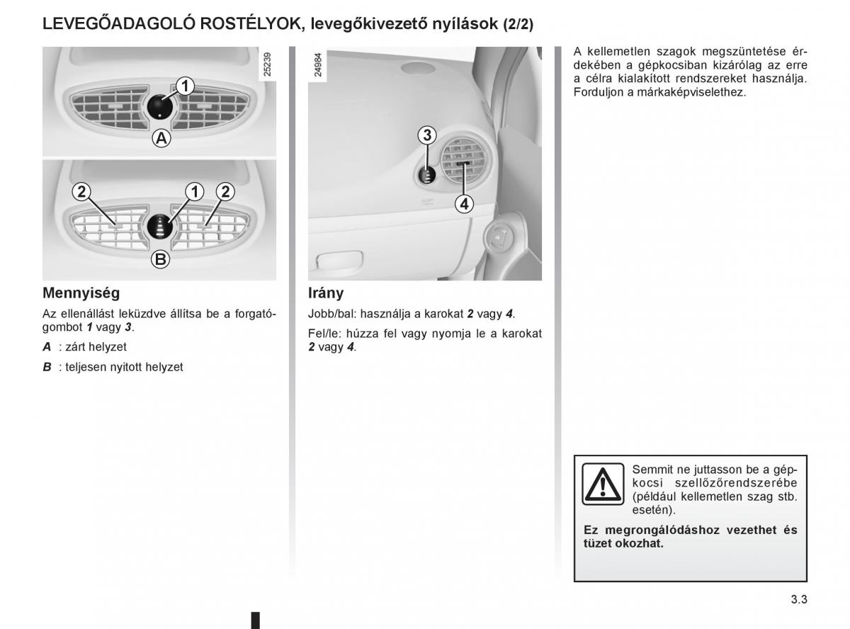 Renault Clio III 3 Kezelesi utmutato / page 137